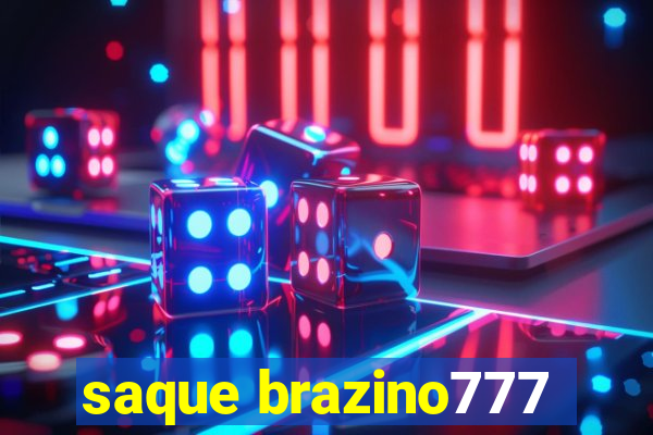 saque brazino777